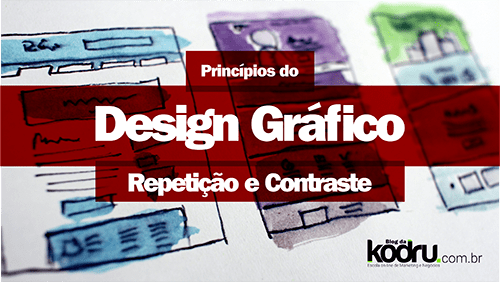 Design Grafico Repeticao e Contraste | Blog da KoDru